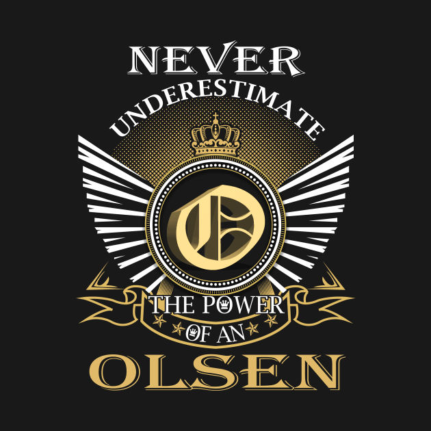 Never Underestimate OLSEN by Nap