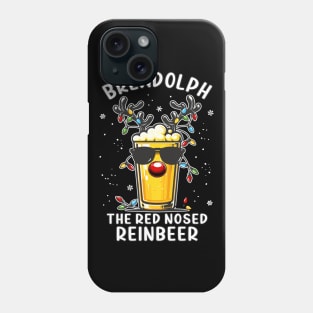 Christmas Funny Brewdolph The Red Nosed Reinbeer Beer Lover Phone Case