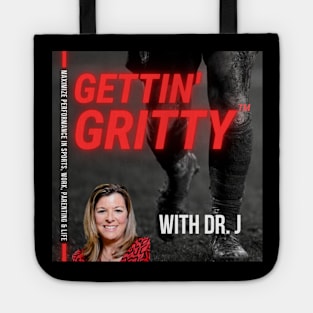 Official T-Shirt of the Gettin' Gritty™ podcast Tote