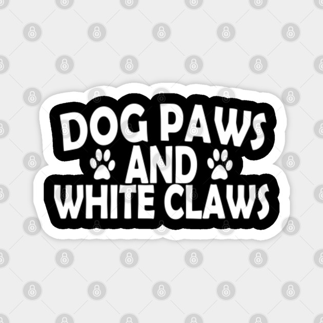 Dog Paws \u0026 White Claws - Dog Paws White 