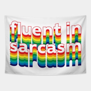 Fluent in Sarcasm Tapestry