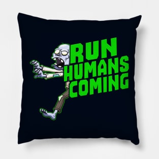 run humans coming Pillow