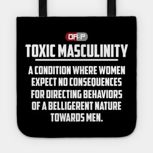 TOXIC MASCULINITY (B) Tote