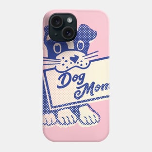 Dog Mom Phone Case