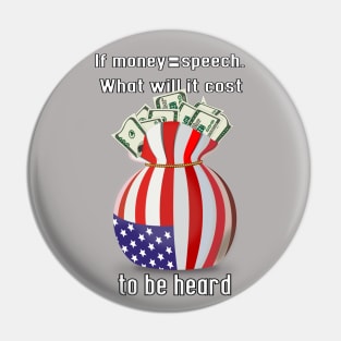 money equals speech Pin