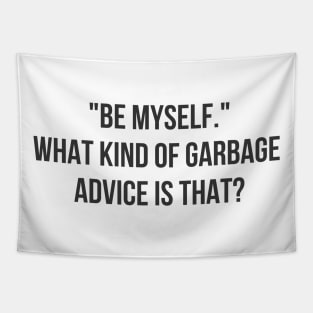 Garbage Advice Tapestry