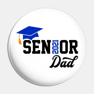 Senior Dad 2021 T-Shirt Pin