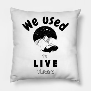 We Used To Live There  with Funny Sleeping Cat in landscape Pillow