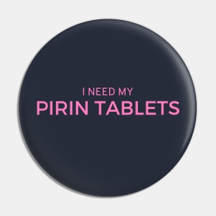 Pirin Tablets | The Birdcage | Pink Print Pin