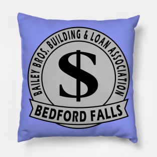 Bailey Bros. Building and Loan Association Pillow