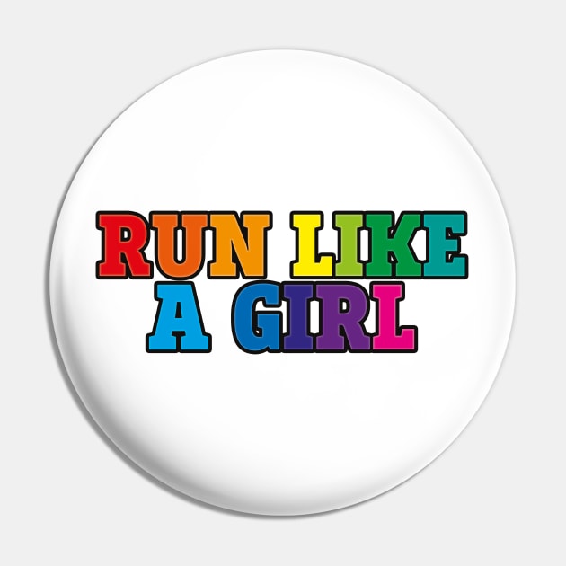 Run like a girl (rainbow) Pin by helengarvey