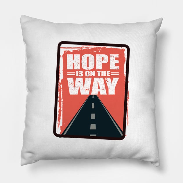 'Hope Is On The Way' Food and Water Relief Shirt Pillow by ourwackyhome