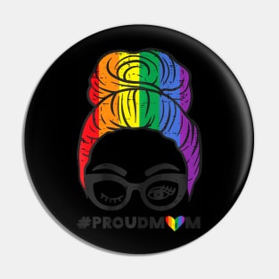 Proud Mom Messy Hair Bun Lgbtq Rainbow Flag Gay Pride Pin