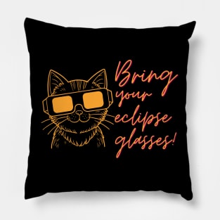 Bring your solar glasses for eclipse 2024 Pillow