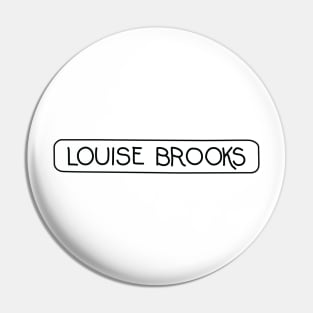 Louise Brooks® Pin