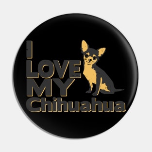 I love my chihuahua 2 Pin