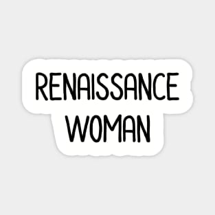 Renaissance Woman Magnet