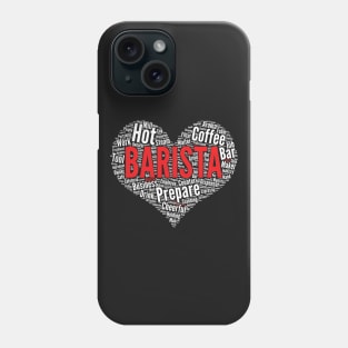 Barista Heart Shape Word Cloud Coffee Bar Espresso product Phone Case