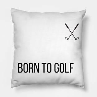 Born to Golf Pillow