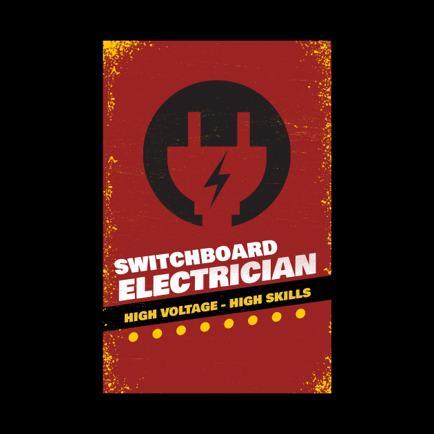 Switchboard electrician high voltage high skills, electrician gift, High voltage, lineman industrial electrician by One Eyed Cat Design