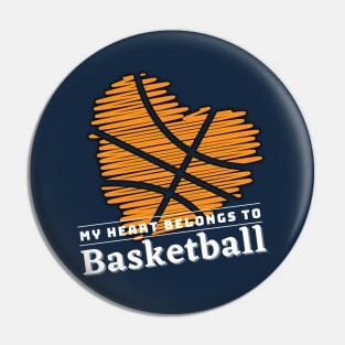 My heart belongs to BASKETBALL Pin