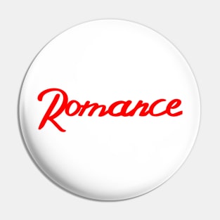 Romance - Red Pin