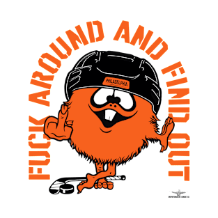 FUCK AROUND AND FIND OUT PHILADELPHIA T-Shirt