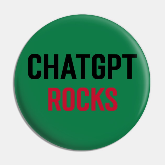 ChatGPT Rocks Pin by Stupefied Store