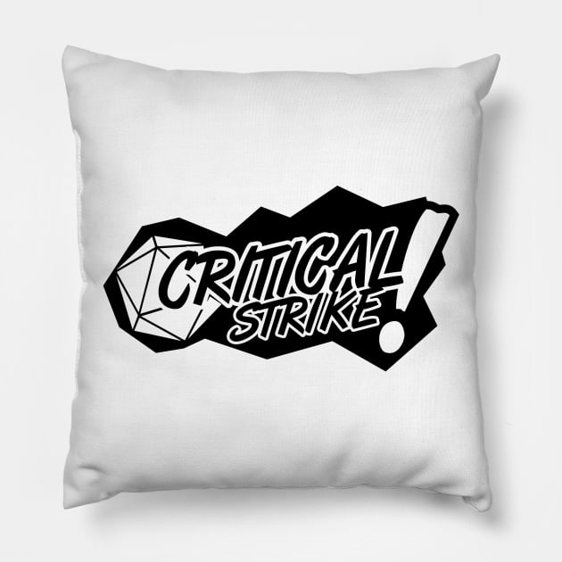 Critical Strike! Pillow by KingLoxx