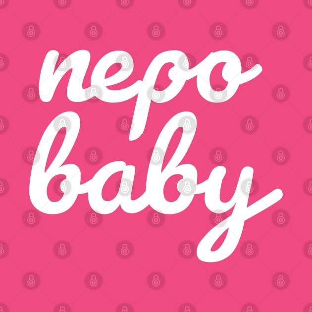 Nepo Baby White Cursive Typography Funny by ellenhenryart