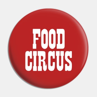 Food Circus | Mama's Family Pin