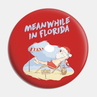 Meanwhile In Florida Meme Beach Santa For Boys Pin