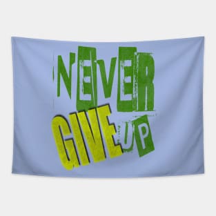 Never Give Up Tapestry