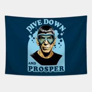 Dive Down And Prosper - Scuba Diving Quote Tapestry