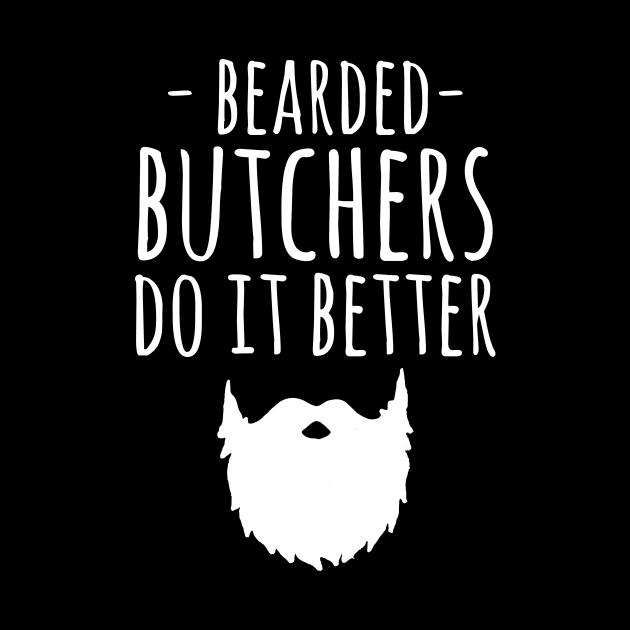 Bearded butchers do it better by captainmood