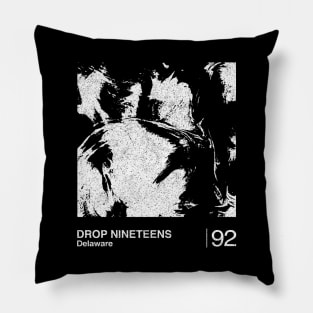 Drop Nineteens / Shoegaze Minimalist Graphic Artwork Design Pillow