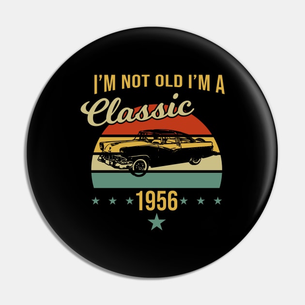 I'm not old, I'm a classic. 1956 Pin by CC I Design