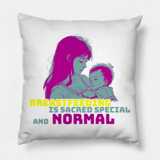 baby breastfeeding mom respect sacred and special design Pillow