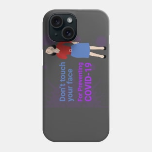 Don't touch your face For preventing COVID-19 Phone Case