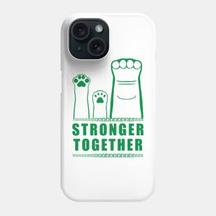 Stronger together Phone Case