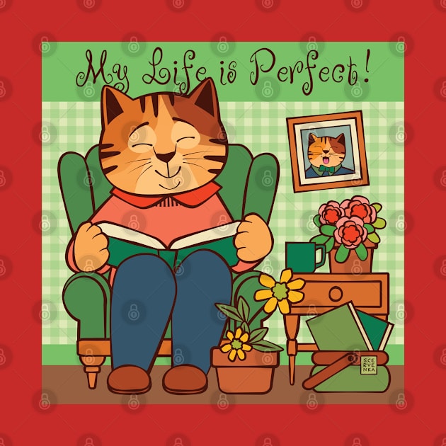 LIfe is Perfect Cat Reading Book at Home by Sue Cervenka