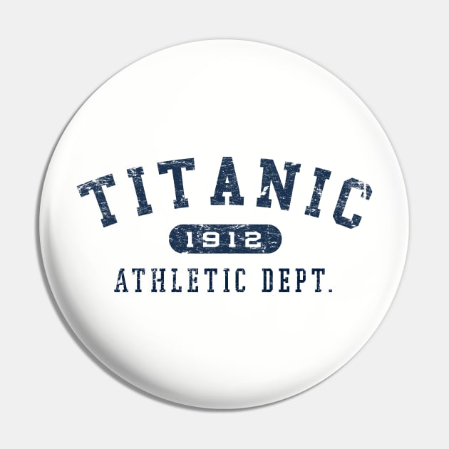 Titanic Athletic Dept. Pin by MindsparkCreative