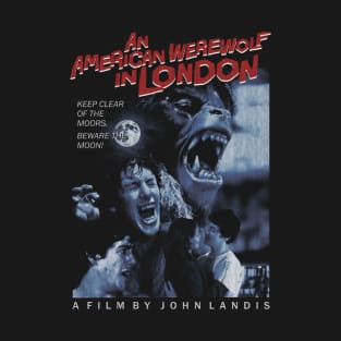 An American Werewolf in London, john landis, horror T-Shirt