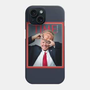 TIME TO CHANGE PARODY JOE BIDEN 2020 ELECTION Phone Case