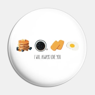 Pancakes and Coffee Pin