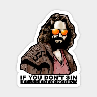 The Dude Jesus Magnet