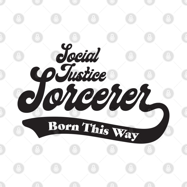 Social Justice D&D Classes - Sorcerer by DungeonMomDesigns