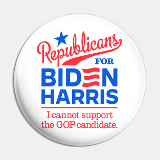 Republicans For Biden, I can't support the GOP candidate Pin