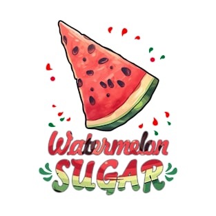 Watermelon Sugar T-Shirt