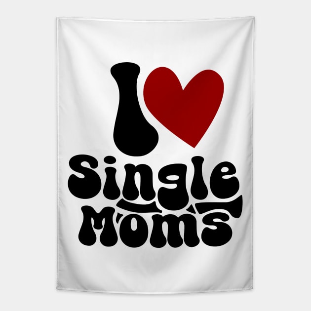 I love single Moms Tapestry by Nana On Here